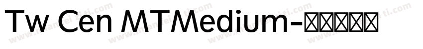 Tw Cen MTMedium字体转换